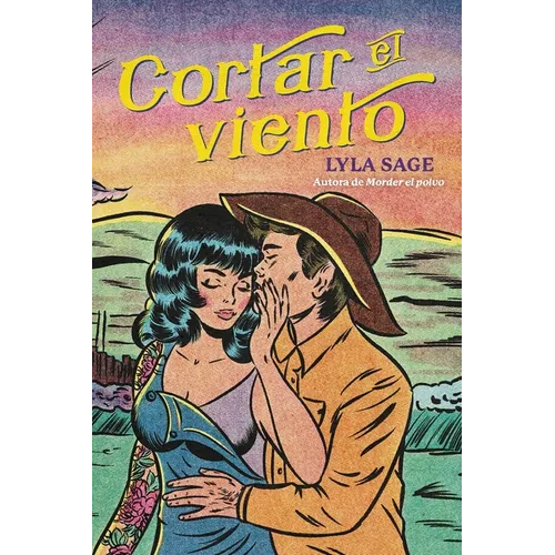 Cortar El Viento (a Rebel Blue Ranch Novel #2)