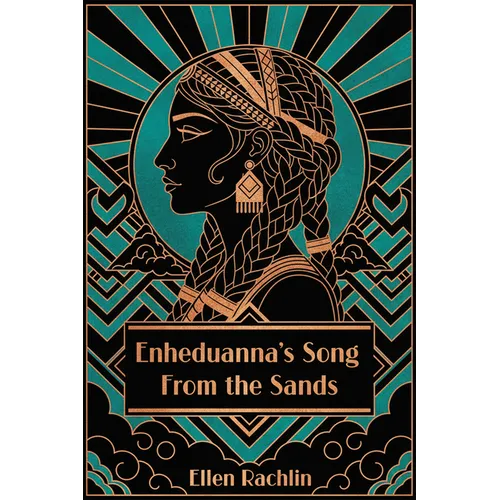 Enheduanna's Song from the Sands