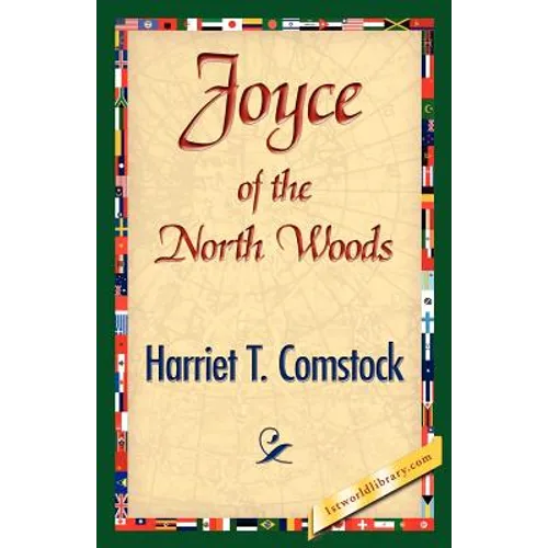 Joyce of the North Woods