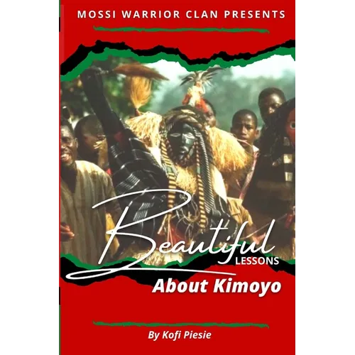 Beautiful Lessons About Kimoyo