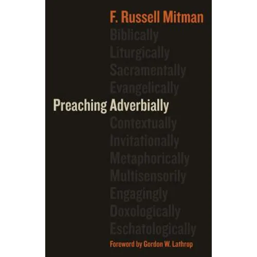 Preaching Adverbially