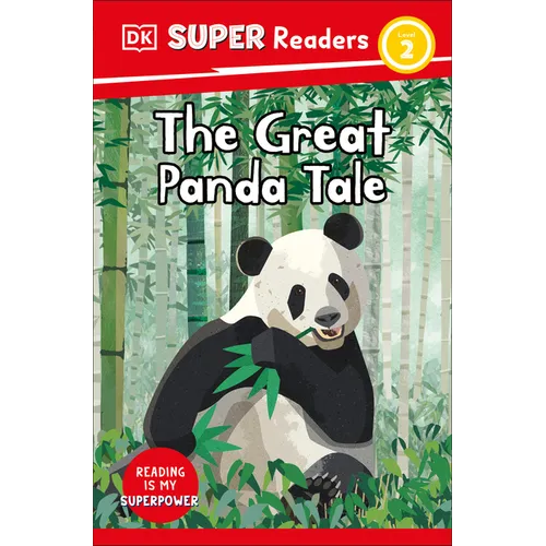 DK Super Readers Level 2 the Great Panda Tale