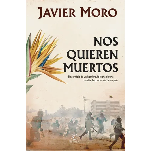 Nos Quieren Muertos / They Want Us Dead