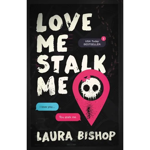 Love Me Stalk Me