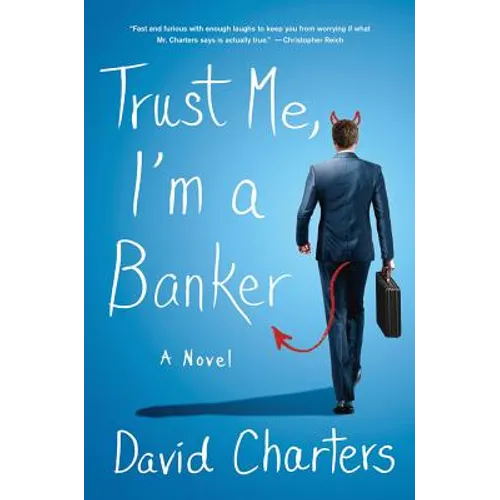 Trust Me, I'm a Banker