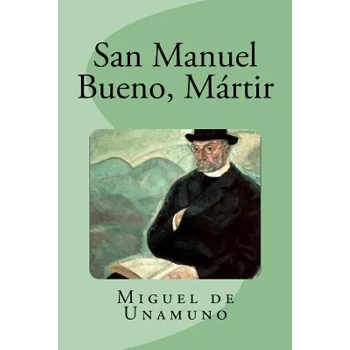 San Manuel Bueno, Mártir
