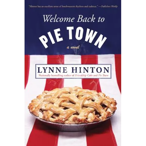 Welcome Back to Pie Town