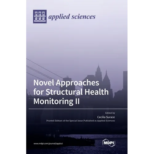 Novel Approaches for Structural Health Monitoring II
