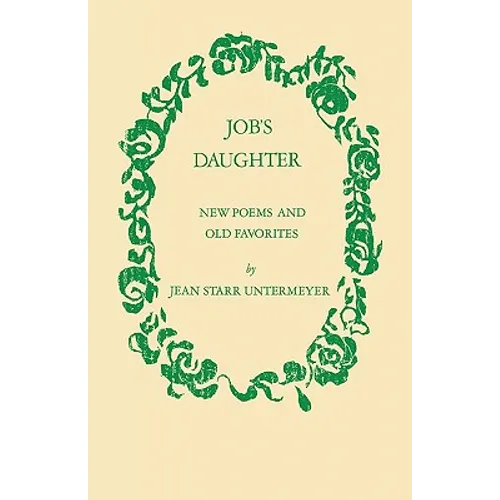 Job's Daughter: New Poems and Old Favorites