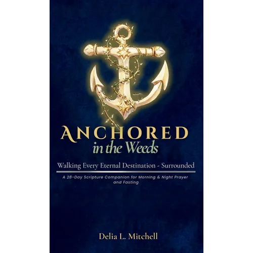 Anchored in the Weeds: Walking Every Eternal Destination-Surrounded