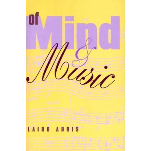 Of Mind and Music