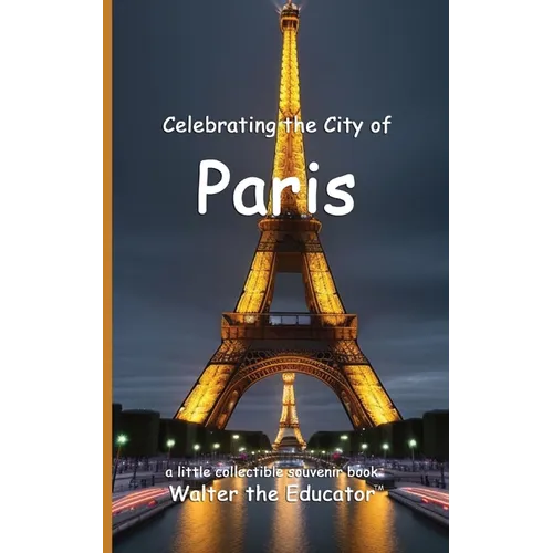 Celebrating the City of Paris