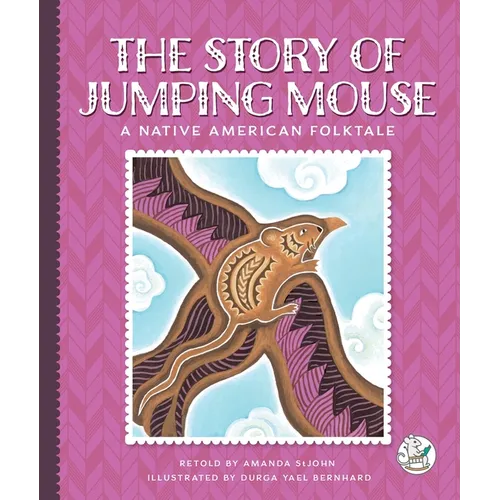 The Story of Jumping Mouse: A Native American Folktale - Library Binding