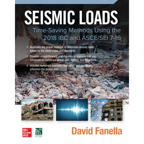 Seismic Loads: Time-Saving Methods Using the 2018 IBC and Asce/SEI 7-16