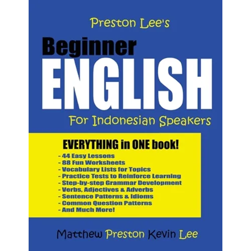 Preston Lee's Beginner English For Indonesian Speakers