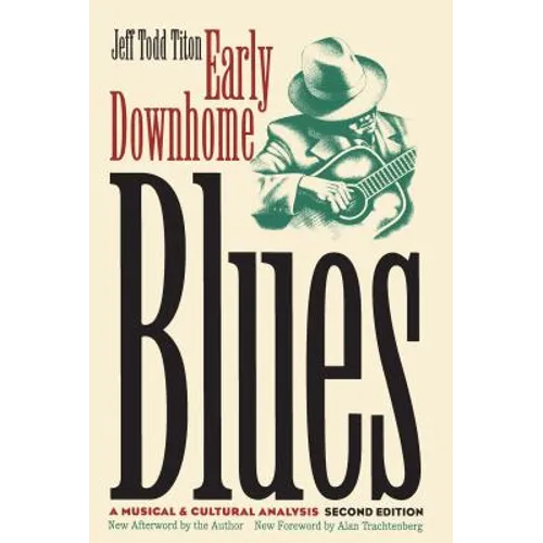 Early Downhome Blues: A Musical and Cultural Analysis