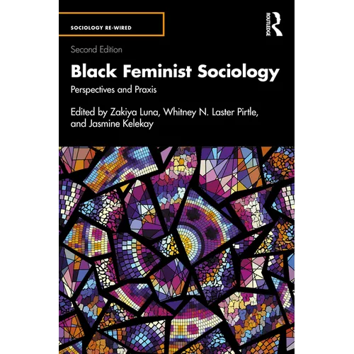 Black Feminist Sociology: Perspectives and PRAXIS