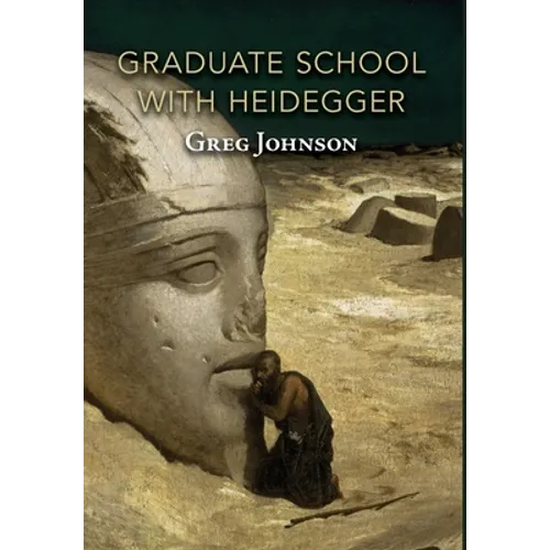 Graduate School with Heidegger
