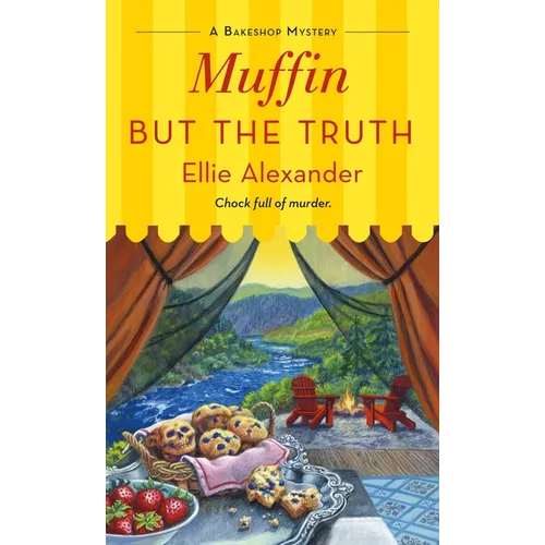 Muffin But the Truth: A Bakeshop Mystery
