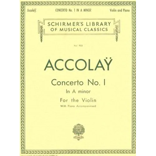 Concerto No. 1 in a Minor Jean Baptiste Accolay Violin with Piano Accompaniment Sheet Music Schirmer Library of Classics Volume 905 Music Teacher Reso