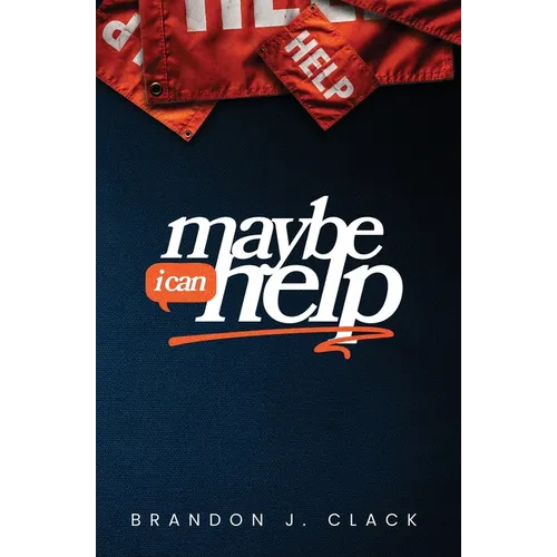 Maybe I Can Help