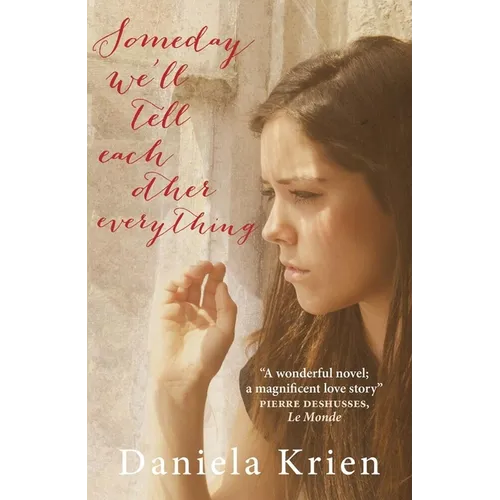 Someday We'll Tell Each Other Everything - Paperback