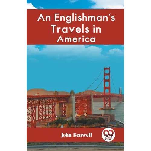 An Englishman's Travels in America