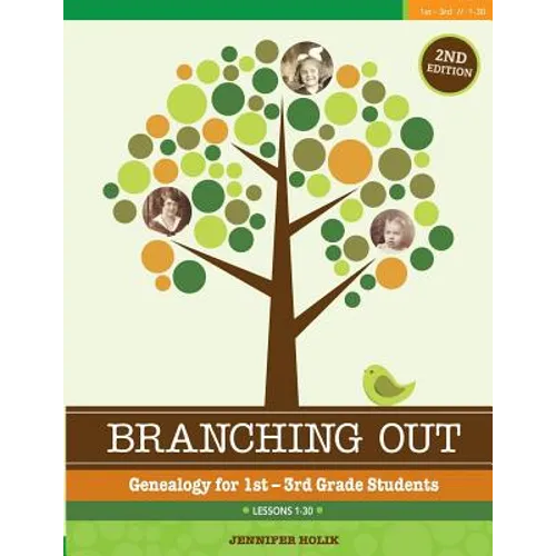 Branching Out: Genealogy for 1st - 3rd Grade