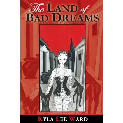 The Land of Bad Dreams