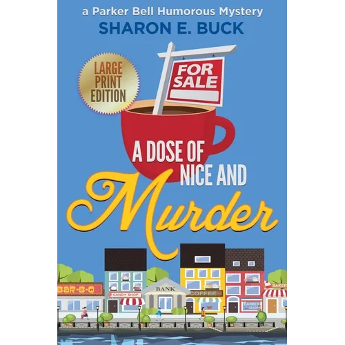 A Dose of Nice and Murder