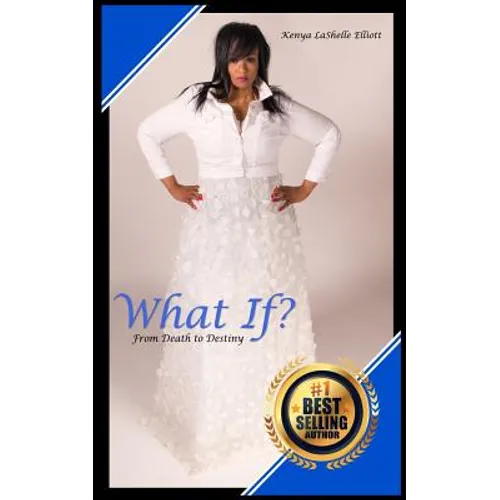What If?: From Death to Destiny