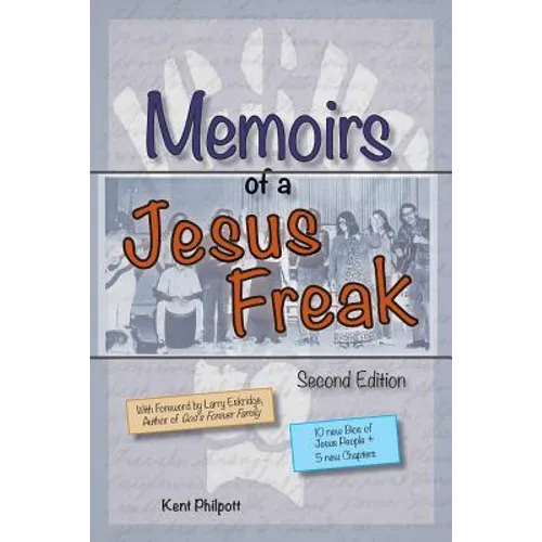 Memoirs of a Jesus Freak, 2nd Edition