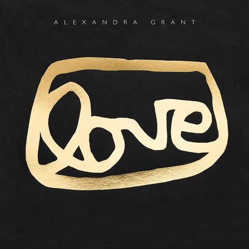 Love: A Visual History of the Grantlove Project