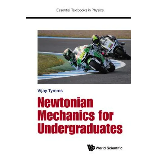 Newtonian Mechanics for University Study