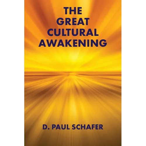 The Great Cultural Awakening: Key to an Equitable, Sustainable, and Harmonious Age