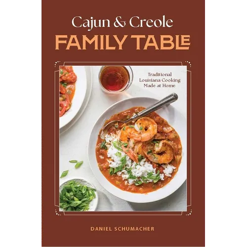 Cajun and Creole Family Table
