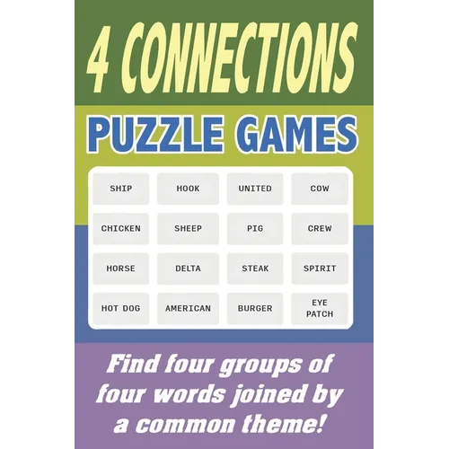 4 Connections Puzzle Games: Find four groups of four words joined by a common theme!