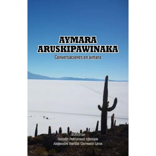 Aymara Aruskipawinaka: Conversaciones en aimara