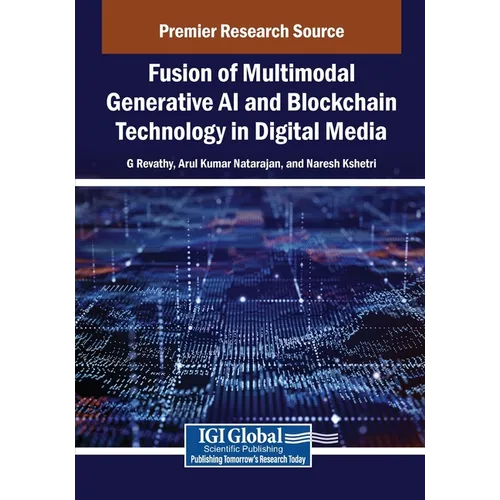 Fusion of Multimodal Generative AI and Blockchain Technology in Digital Media
