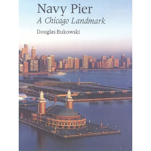 Navy Pier: A Chicago Landmark