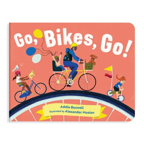 Go, Bikes, Go!: A Bike Book for Toddlers 1-3