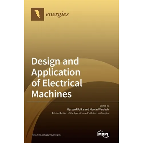 Design and Application of Electrical Machines