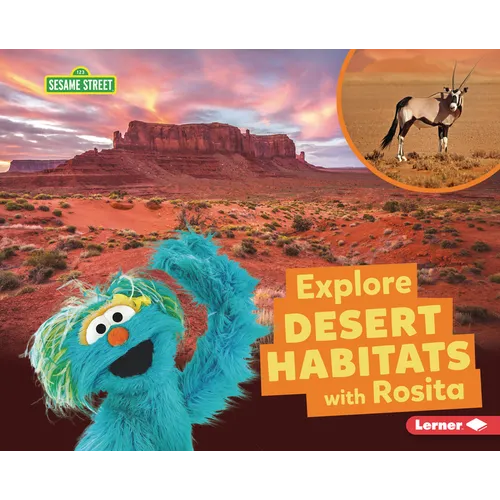Explore Desert Habitats with Rosita