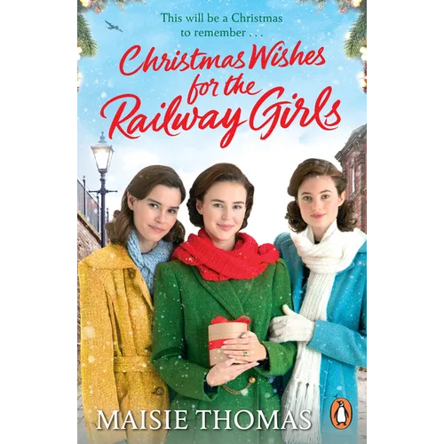 Christmas Wishes for the Railway Girls