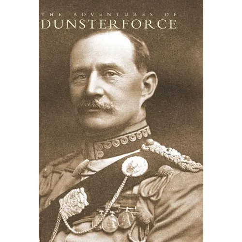 Adventures of Dunsterforce