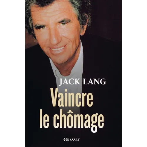 Vaincre le chômage