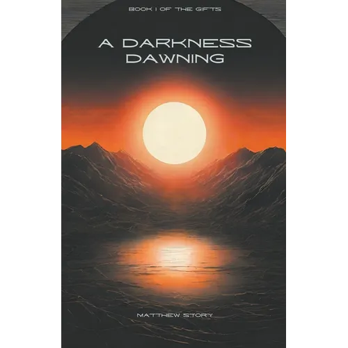 A Darkness Dawning