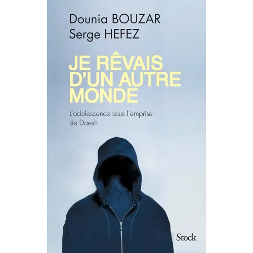 Je Revais D Un Autre Monde