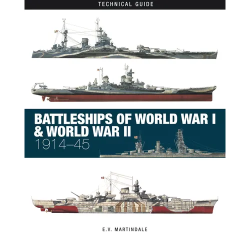 Battleships of World War I & World War II: 1914-45