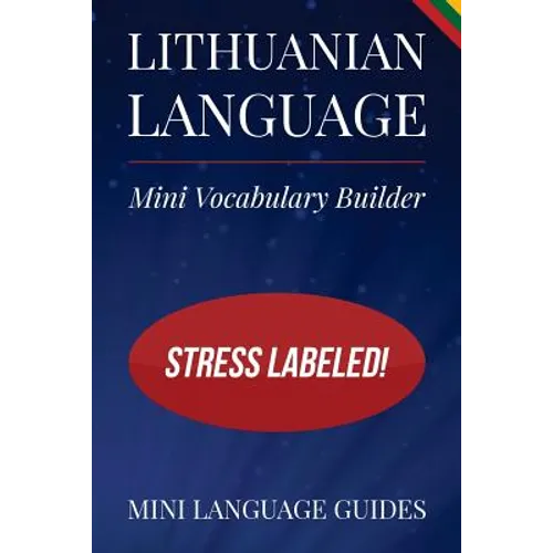 Lithuanian Language Mini Vocabulary Builder: Stress Labeled!